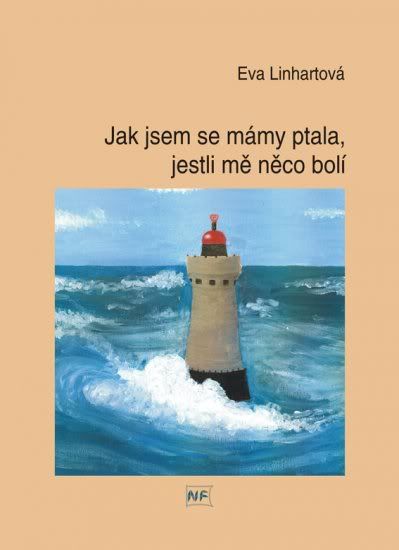 Jak jsem se mámy ptala, jestli mě něco bolí Jak jsem se mámy ptala, jestli mě něco bolí