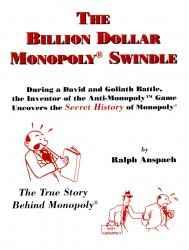 The Billion Dollar Monopoly Swindle